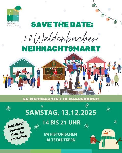 Flyer des Waldenbucher Weihnachtsmarkt Flyer des Waldenbucher Weihnachtsmarkt am 13.12.2025 von 14 bis 21 Uhr